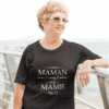T-shirt - Maman puis Mamie