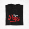 T-shirt - Super Papy Mamie