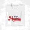 T-shirt - Super Papy Mamie