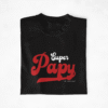 T-shirt "Super Papy Mamie Personnalisable"