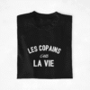 t-shirt Copains Les copains c'est la vie 1 (1)