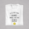 T-shirt Copains Copines Si je suis trop bourré(e) Mi (3)