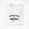 T-shirt Copains Jamais sans mes copains vintage coeur (1)