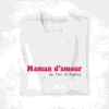 T-shirt Spécial Maman D'amour de (3)