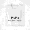T-shirt Spécial Papa Le seul, Le vrai L'unique (3)