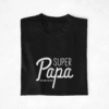 T-shirt Spécial Papa Super Papa de (1)
