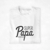 T-shirt Spécial Papa Super Papa de (1)