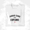T-shirt & pull Copains jamais sans mes copains 1 coeur (1)