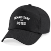 Casquette - Jamais sans mes potes