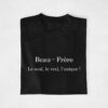 T-shirt "Beau Frère le seul le vrai l'unique"