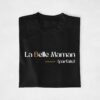 T-shirt "La Belle Maman parfaite"