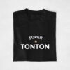 T-shirt "Super Tonton"