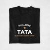T-shirt personnalisable "Meilleure Tata de"