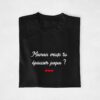 T-shirt & Body - Maman veux tu épouser papa