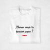 T-shirt & Body - Maman veux tu épouser papa