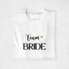 T-shirt - Team Bride Coeur