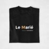 T-shirts Le Marié Doré à personnaliser (1)