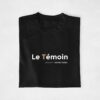 T-shirts Le Témoin Doré à personnaliser