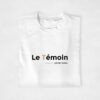 T-shirts Le Témoin Doré à personnaliser