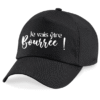 Casquettes - Je vais être bourrée
