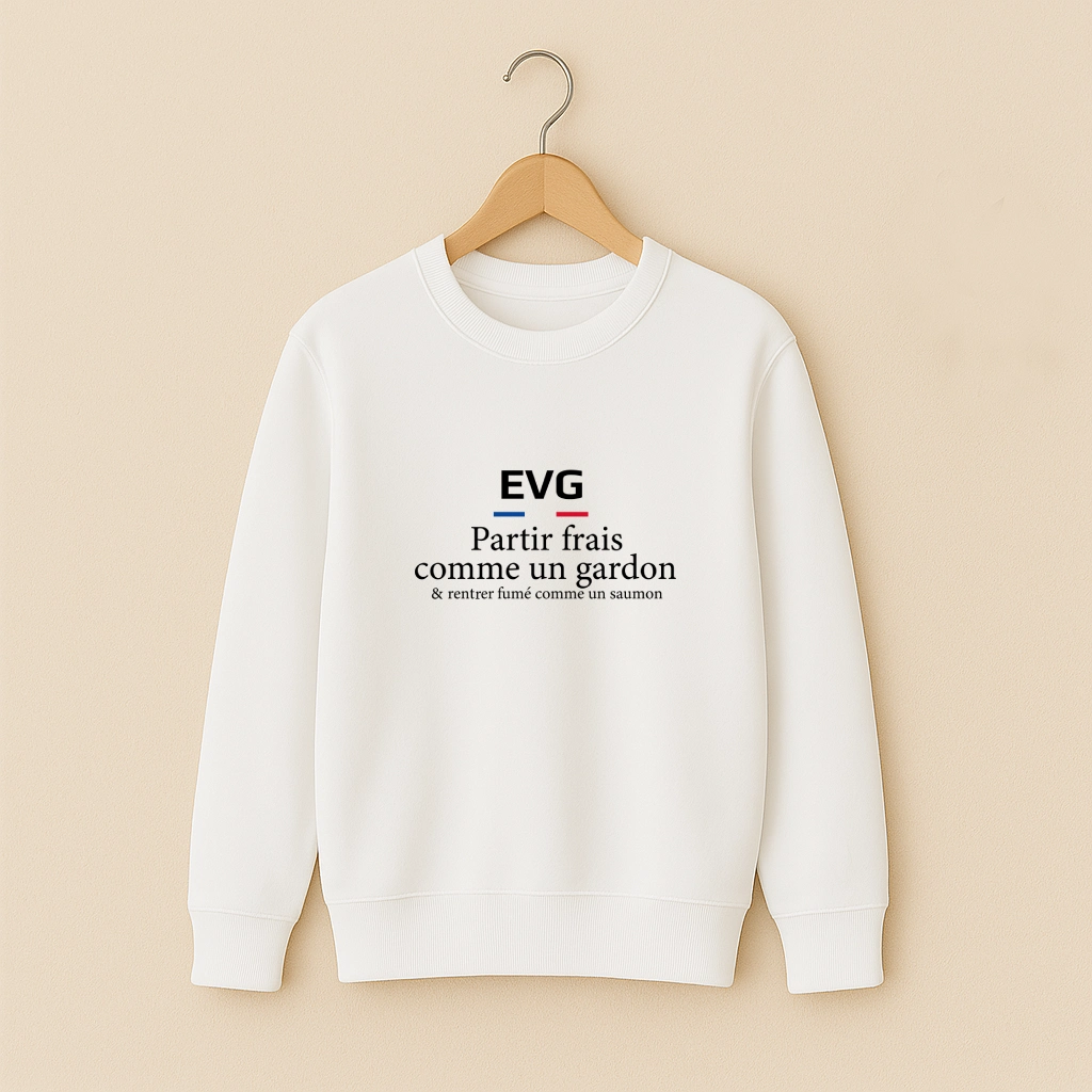 Sweat EVG - Rentrer fumé comme un saumon