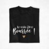 T-shirt Noir - Je vais être bourrée