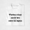T-shirt Annonce Grossesse Famille - parfois il faut savoir lire entre les lignes