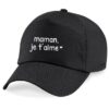 Casquette - Maman je t'aime ❤️