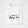 T-shirt - Maman Parfaite