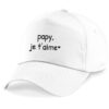 Casquette - Papy je t'aime