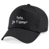 Casquette - Tata je t'aime