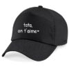 Casquette - Tata on t'aime