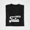 T-shirt - Super Tata