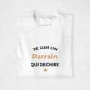 T-shirt - Je suis un parrain qui déchire