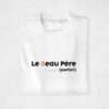 T-shirt - Le Beau Père Parfait (2)