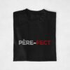 T-shirt - Père Fect