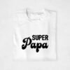 T-shirt - Super Papa