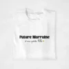 T-shirt Future Marraine d'une Petite Fille