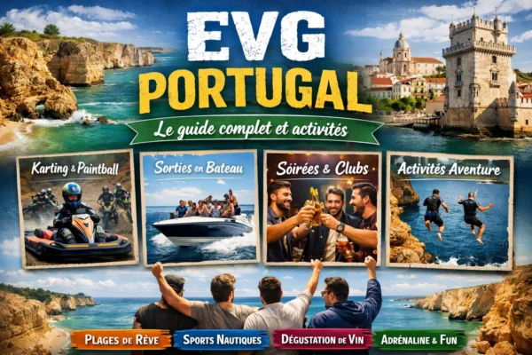 Organisez votre evg au Portugal pour un séjour mémorable