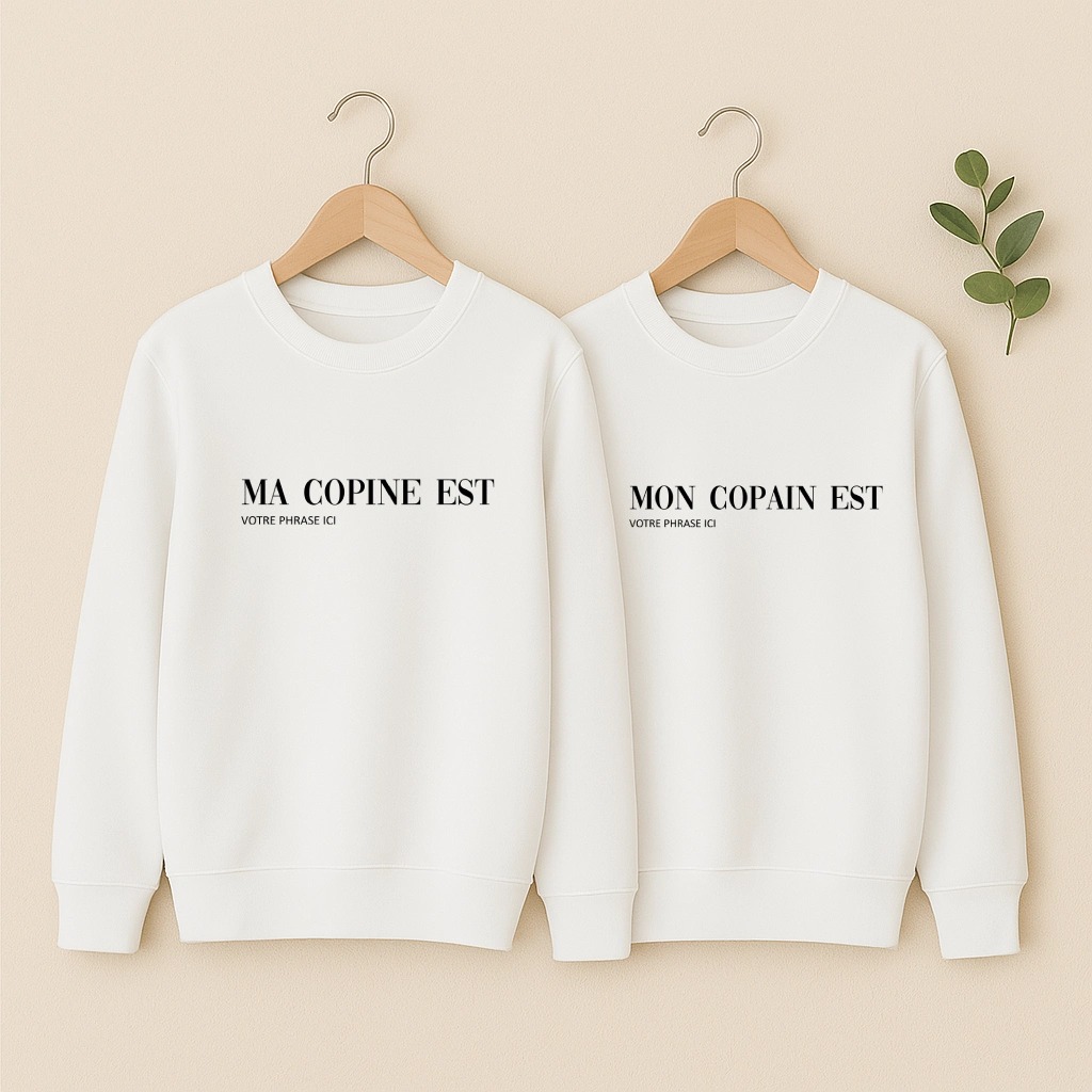 Sweat couple Mon Copain est et Ma Copine est, les deux en blanc
