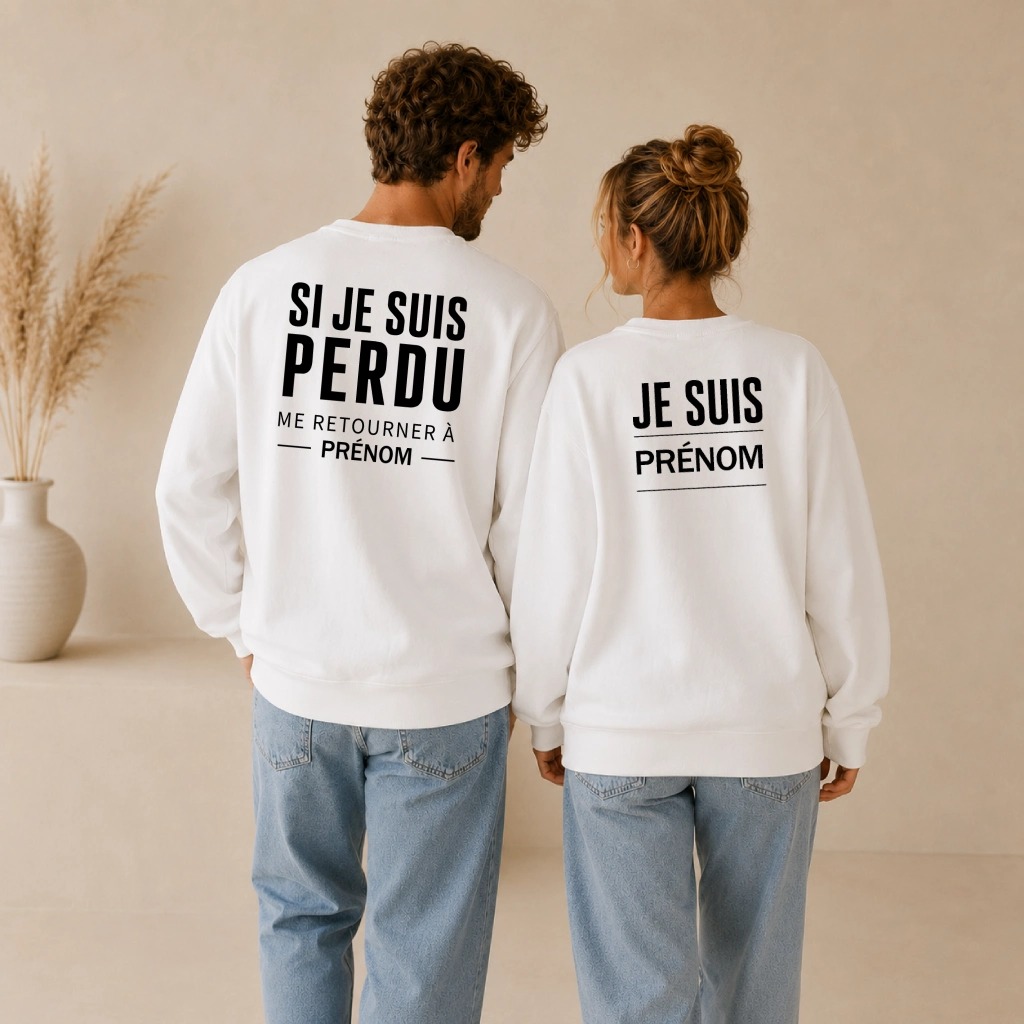 Couple portant les sweats si je suis perdu me retourner à prénom